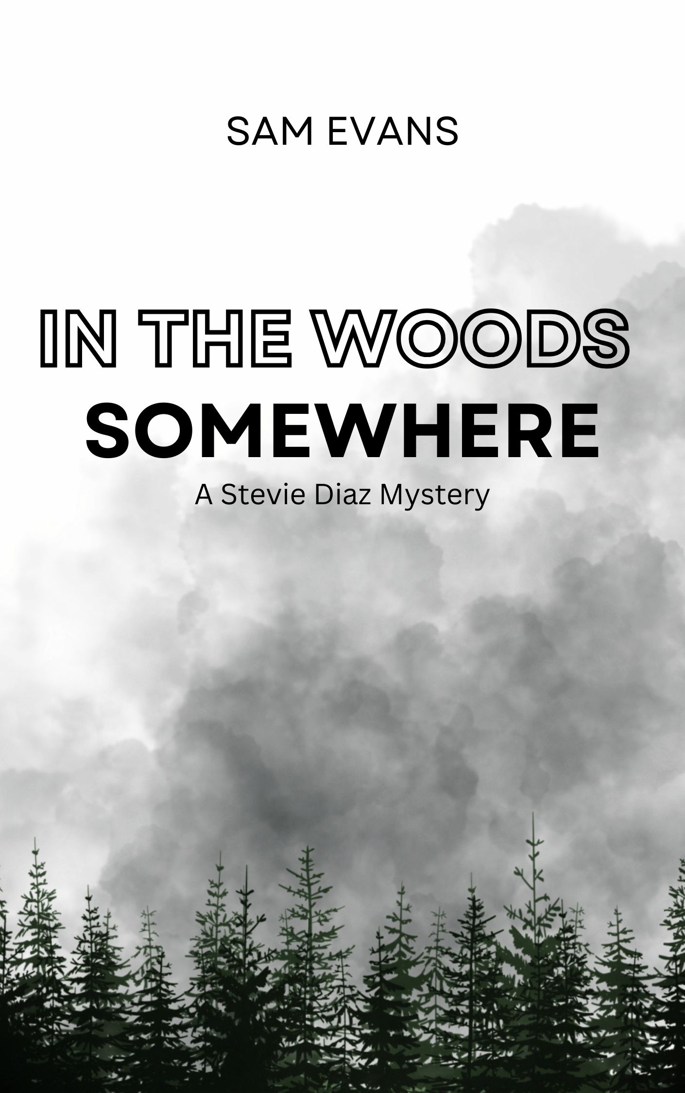 In the Woods Somewhere (Signed Copy)