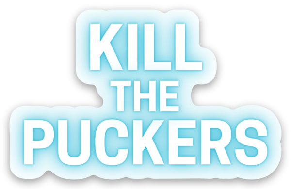 Kill the Puckers Sticker #1