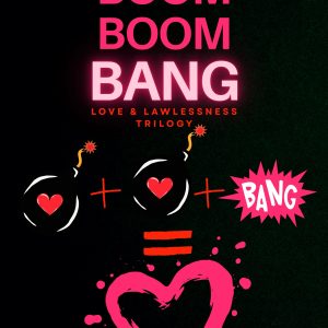 Boom Boom Bang (Signed Copy)